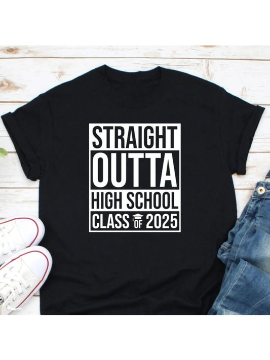 2025 Graduation Shirt, Senior 2025 Shirt, Straight Outta High School Class Of 2025High School Graduate Class Of 2025 - Clothesfassion.store
