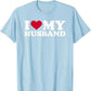 My Wife Beats Me - Husband T-Shirt I Love My Husband Letters Printed Saying Tee Funny Relationship Couples Shirts Marriage Tops
