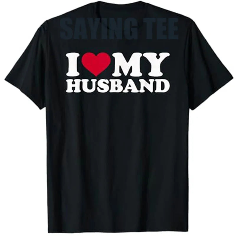 My Wife Beats Me - Husband T-Shirt I Love My Husband Letters Printed Saying Tee Funny Relationship Couples Shirts Marriage Tops
