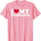 My Wife Beats Me - Husband T-Shirt I Love My Husband Letters Printed Saying Tee Funny Relationship Couples Shirts Marriage Tops - Clothesfassion.store